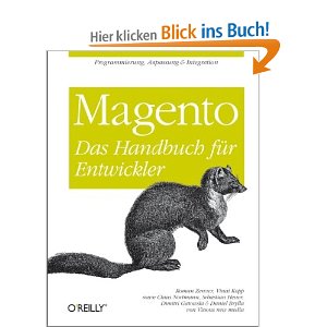 Magento das Buch für Entwickler von Roman Zenner und Vinai Kopp