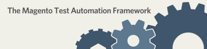 Magento Test Automation Framework