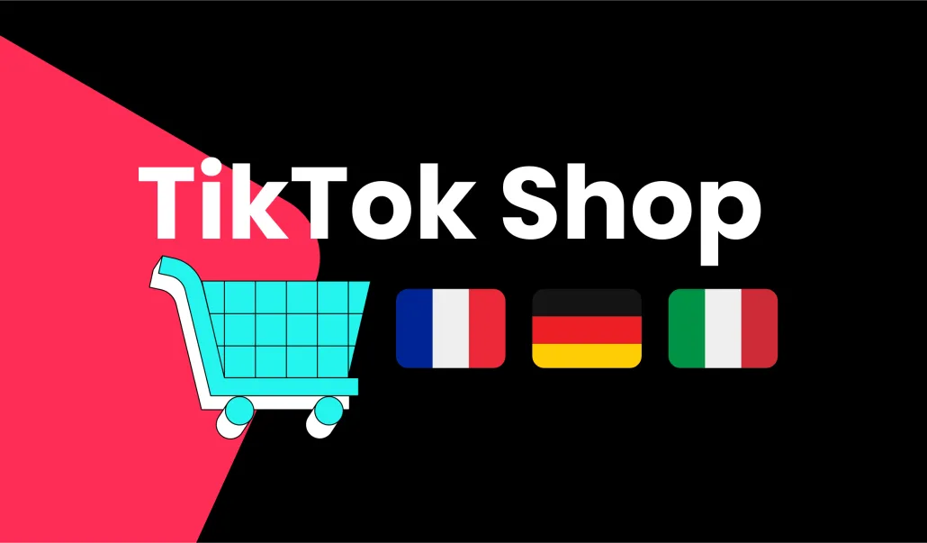 TikTok Shop Frankreich Deutschland Italien