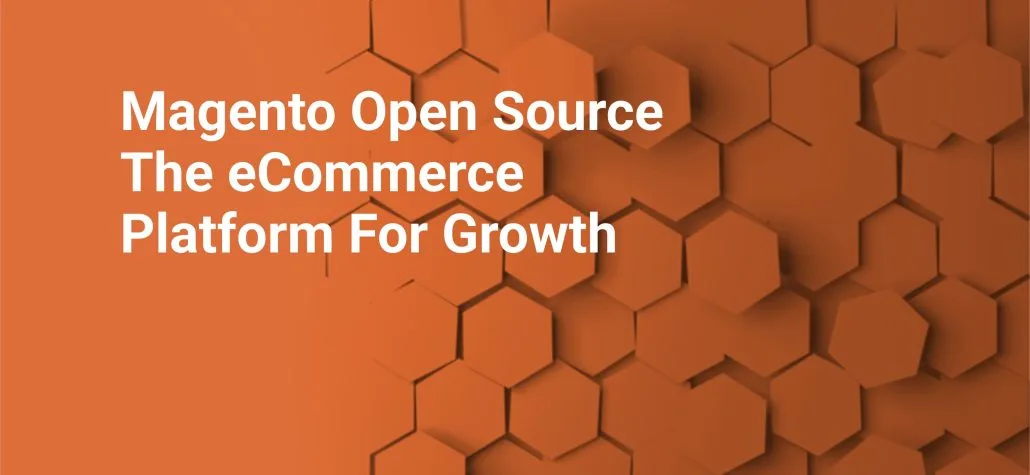 Magento Open Source E-Commerce